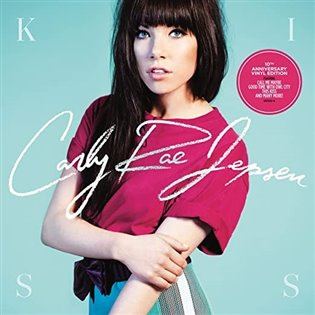 Carly Rae Jepsen: Kiss LP - Carly Rae Jepsen
