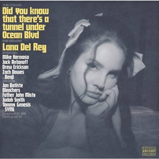 Lana Del Rey: Did you know that there's a tunnel under Ocean Blvd LP