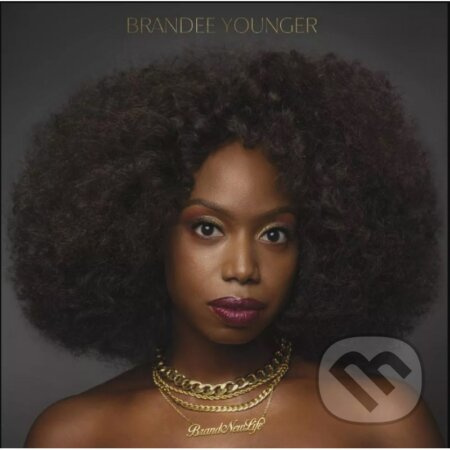 Brandee Younger: Brand New Life - Brandee Younger