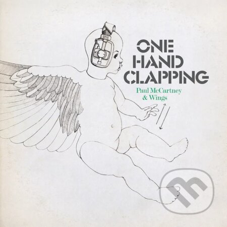 Paul McCartney & Wings: One Hand Clapping (2 CD) - Paul McCartney, Wings
