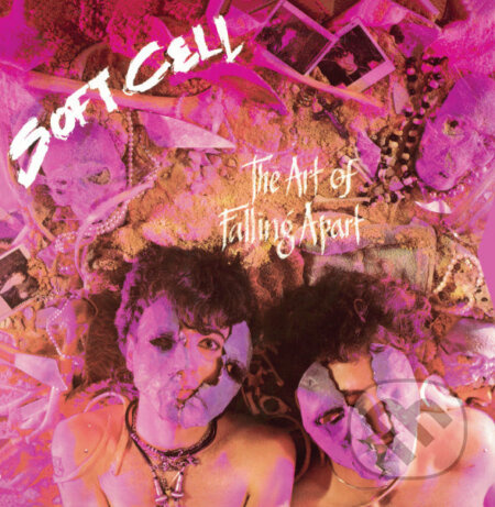 Soft Cell:  The Art Of Falling Apart - Soft Cell, Soft Cell