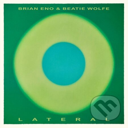 Eno Brian/Wolfe Beatie: Lateral  LP - Eno Brian, Wolfe Beatie