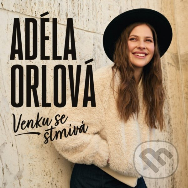 Adéla Orlová:  Venku se stmívá - Adéla Orlová, Adéla Orlová