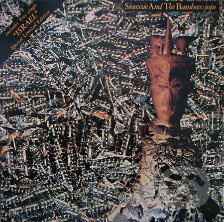 Siouxsie And The Banshees: Ju Ju - Siouxsie And The Banshees, Siouxsie And The Banshees
