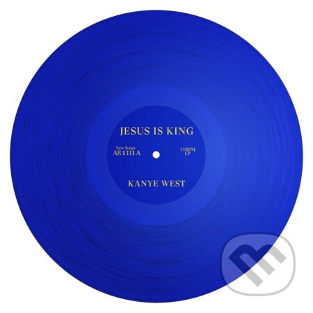 Kanye West: Jesus Is King - Kanye West