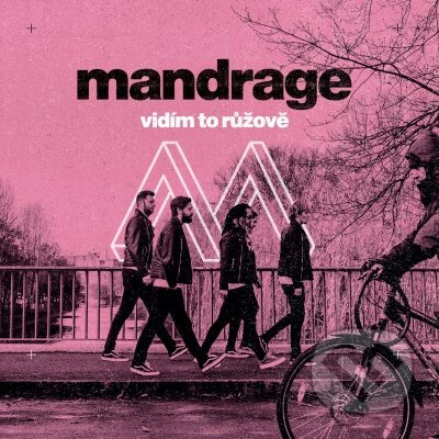 Mandrage: Vidím to růžově - Mandrage