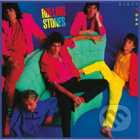 Rolling Stones: Dirty Work LP - Rolling Stones