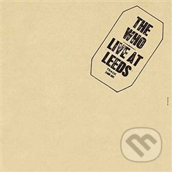 The Who: Live At Leeds LP - The Who