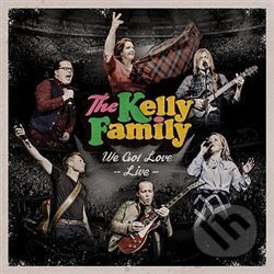 Kelly Family: We Got Love - live - Kelly Family