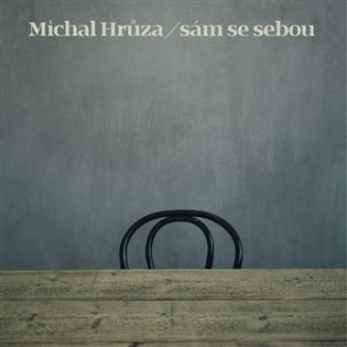 Sám se sebou - Michal Hrůza