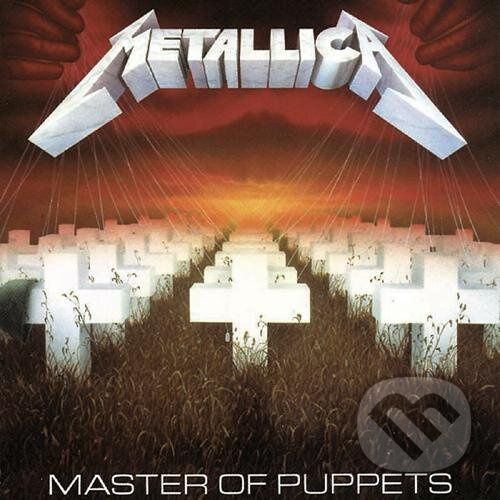 Metallica: Master of Puppets (Remaster) - Metallica