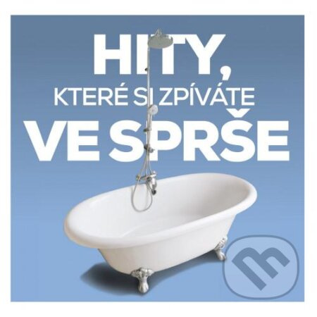 Hity, které si zpíváte ve sprše (2 CD)