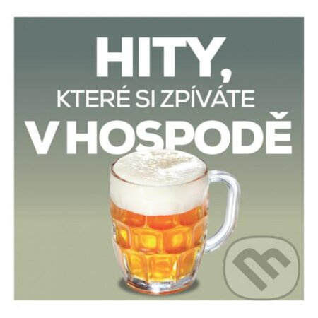 Hity, které si zpíváte v hospodě