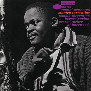 Stanley Turrentine: Comin Your Way LP - Stanley Turrentine