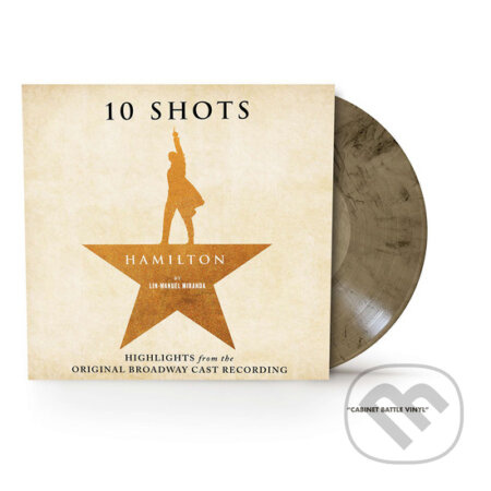 Original Broadway Cast Recording: Hamilton: 10 Shots, Highlights