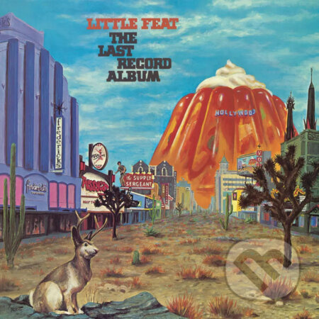 Little Feat:  The Last Record Album - Little Feat, Little Feat