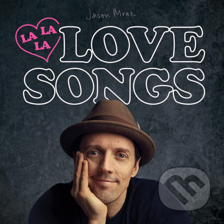 Jason Mraz: Lalalalovesongs - Jason Mraz