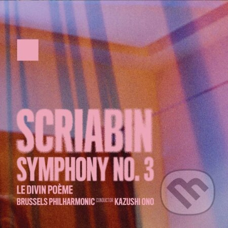 Brussels Philharmonic: Symphony No. 3 - Brussels Philharmonic