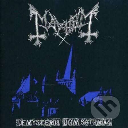 Mayhem: De Mysteriis Dom Sathanas - Mayhem