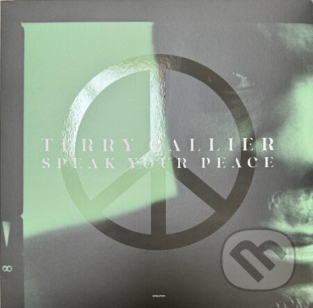 Terry Callier: Speak Your Peace LP - Terry Callier