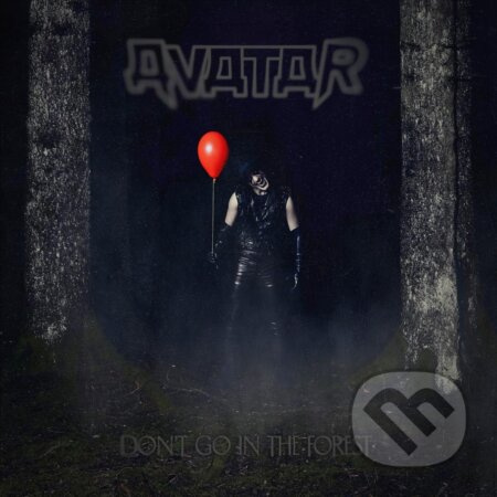 Avatar:  Don´T Go In The Forest CD - Avatar, Avatar