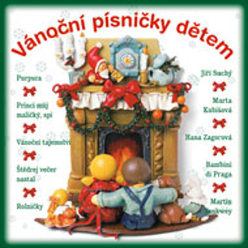 Vánoční písničky dětem - Hana Zagorová, Jiří Suchý, Marta Kubišová, Petr Rezek, Stanislav Hložek