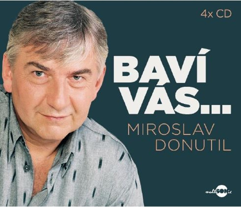 Baví vás… Miroslav Donutil - Miroslav Donutil
