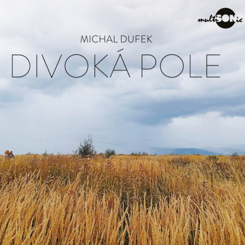 Michal Dufek: Divoká pole - Michal Dufek