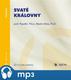 Svaté královny, mp3 - Martin Weis
