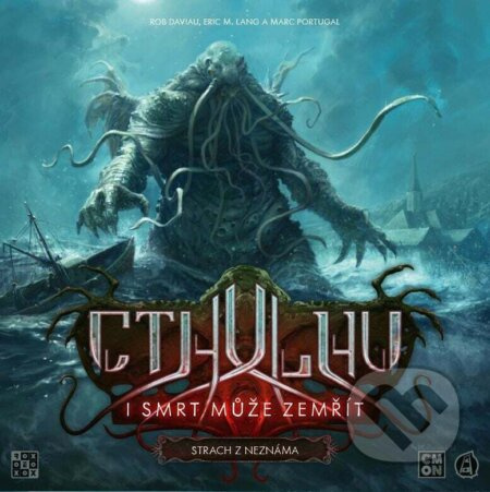 Cthulhu: I smrt může zemřít - Strach z neznáma - Eric M. Lang, Marco Portugal, Rob Daviau - hra z kategorie Hry pro náročné