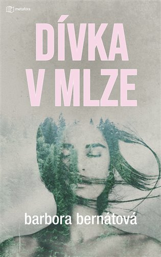 Dívka v mlze