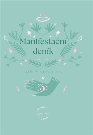 Manifestační deník - Cesta k vašim snům - Petra Novotná - kniha z kategorie Seberozvoj