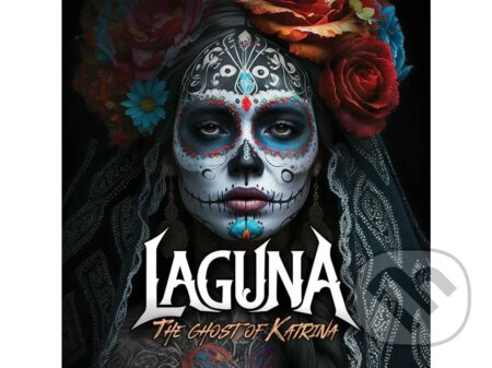 Laguna:  The Ghost Of Katrina CD - Laguna, Laguna