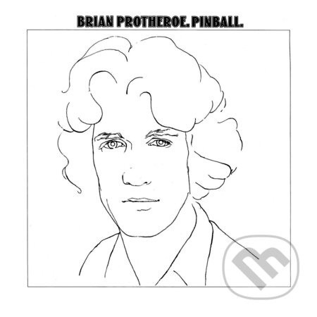 Brian Protheroe: Pinball - Brian Protheroe, Brian Protheroe