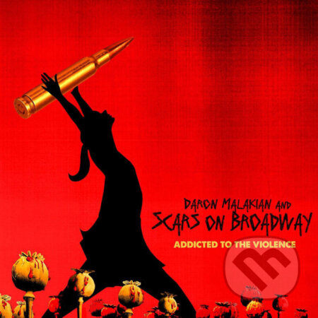 Daron Malakian & Scars On Broadway:  Addicted To The Violence