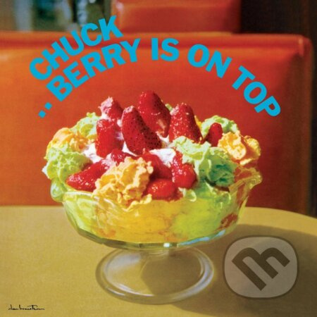Chuck Berry: Chuck Berry Is On Top  LP - Chuck Berry