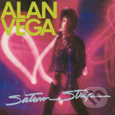 Alan Vega:  Saturn Strip ( highlighter yellow) LP - Alan Vega