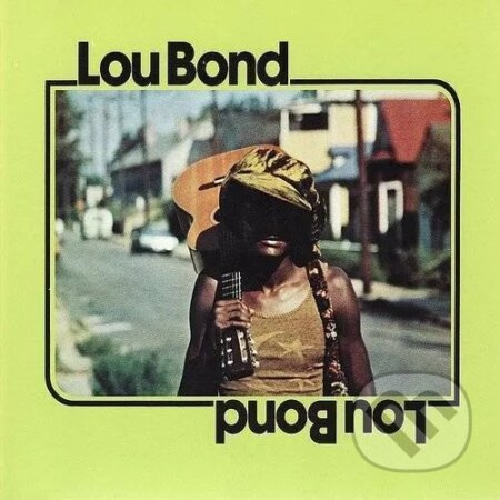 Lou Bond: Lou Bond (Yellow) LP - Lou Bond