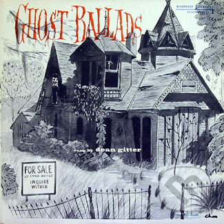 Dean Gitter:  Ghost Ballads LP - Dean Gitter