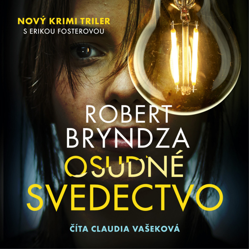 Osudné svedectvo - Robert Bryndza - audiokniha z kategorie Detektivky, thrillery a horory