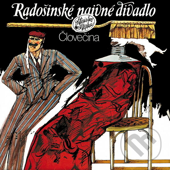 Radošinské naivné divadlo:  Človečina (140Gr.) - Radošinské naivné divadlo, Radošinské naivné divadlo