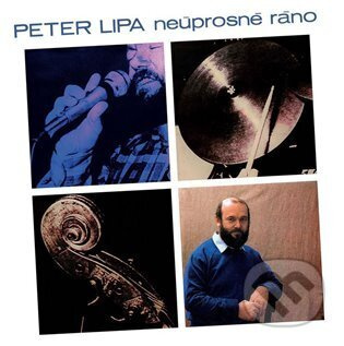Neúprosné ráno - Peter Lipa