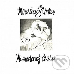 Nemoderný chalan - Miroslav Žbirka