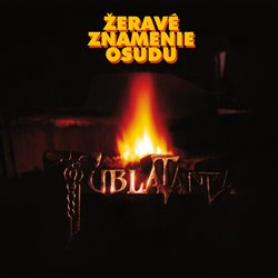 Žeravé znamenie osudu - Tublatanka