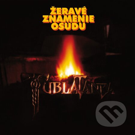 Žeravé znamenie osudu - Tublatanka