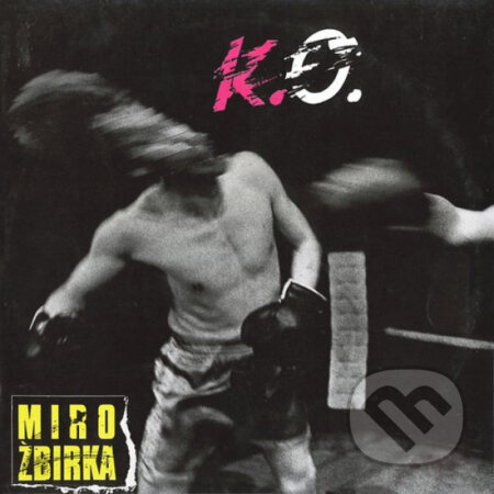 Miroslav Žbirka: K.O. LP - Miroslav Žbirka