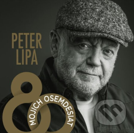 Peter Lipa: Mojich osemdesiat (4 CD) - Peter Lipa