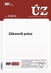 Úplné znenia zákonov 4/2016 (Zákonník práce)