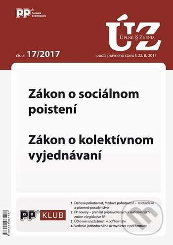 Úplné znenia zákonov 17/2017 (Zákon o sociálnom poistení, Zákon o kolektívnom vyjednávaní)