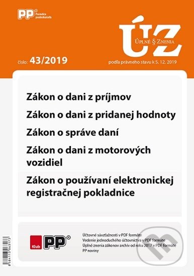 Úplné znenia zákonov 43/2019 (Zákon o dani z príjmov, DPH, správe daní, daní z motorových vozidiel)